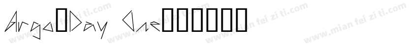 Argo-Day One字体转换